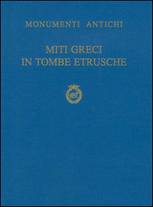 Miti greci in tombe etrusche - Librerie.coop Miti greci in tombe etrusche - Librerie.coop