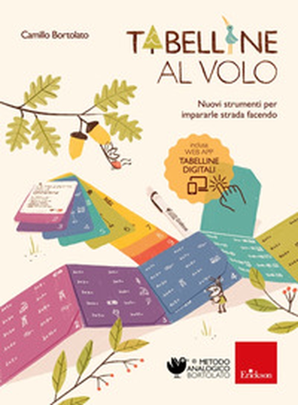 Tabelline al volo. Nuovi strumenti per impararle strada facendo - Librerie.coop Tabelline al volo. Nuovi strumenti per impararle strada facendo - Librerie.coop