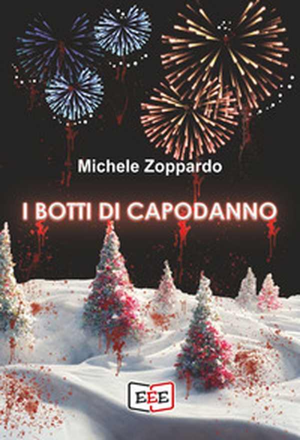 I botti di Capodanno - Librerie.coop I botti di Capodanno - Librerie.coop