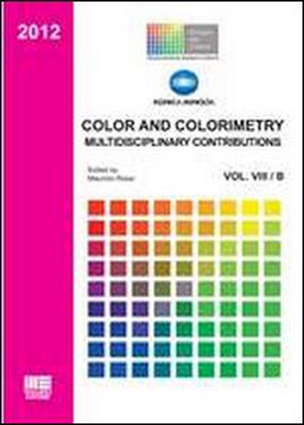 Color and colorimetry. Multidisciplinary contributions - Librerie.coop Color and colorimetry. Multidisciplinary contributions - Librerie.coop