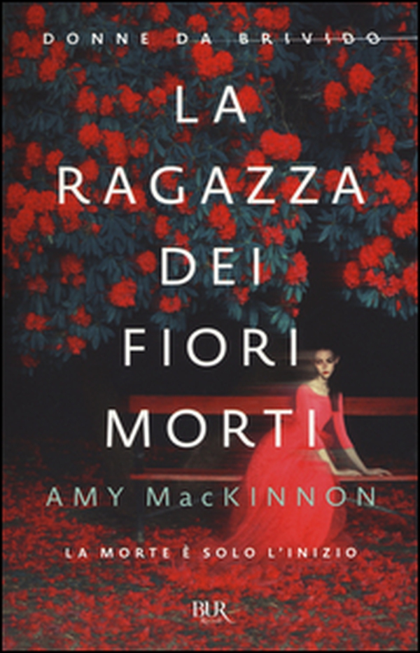 La ragazza dei fiori morti - Librerie.coop La ragazza dei fiori morti - Librerie.coop