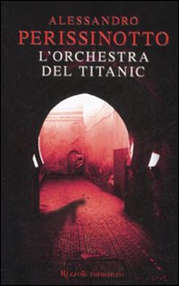 L'orchestra del Titanic - Librerie.coop L'orchestra del Titanic - Librerie.coop