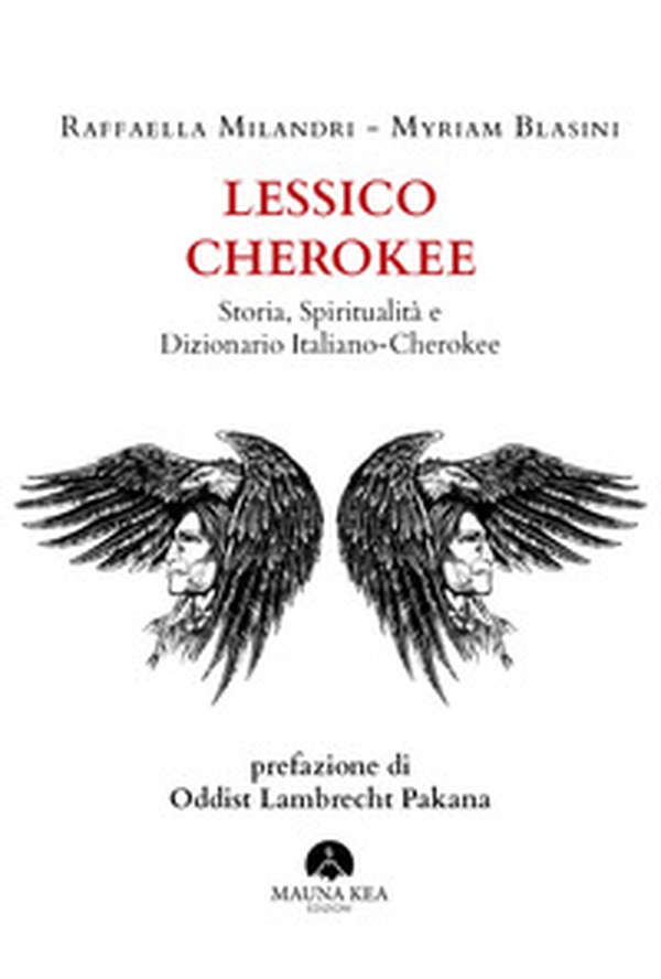 Lessico Cherokee. Storia, spiritualità e dizionario italiano-cherokee - Librerie.coop Lessico Cherokee. Storia, spiritualità e dizionario italiano-cherokee - Librerie.coop
