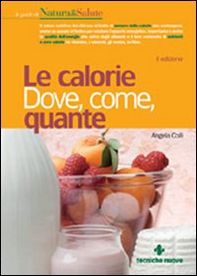 Le calorie. Dove, come, quante - Librerie.coop