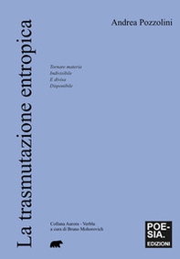 La trasmutazione entropica - Librerie.coop