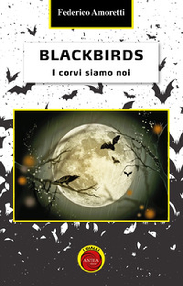 Blackbirds. I corvi siamo noi - Librerie.coop Blackbirds. I corvi siamo noi - Librerie.coop