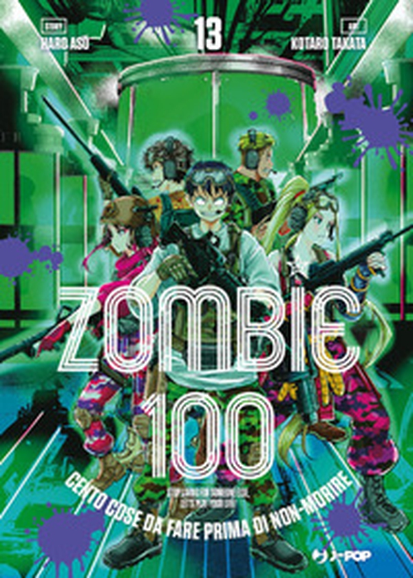 Zombie 100. Cento cose da fare prima di non-morire - Vol. 13 - Librerie.coop Zombie 100. Cento cose da fare prima di non-morire - Vol. 13 - Librerie.coop