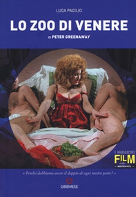 Peter Greenaway. Lo zoo di Venere - Librerie.coop