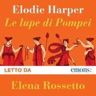 Le lupe di Pompei - Librerie.coop Le lupe di Pompei - Librerie.coop