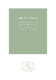 Sbarbaro e gli altri. Atti del convegno nazionale di studi (Spotorno, 1-2 dicembre 2017) - Librerie.coop