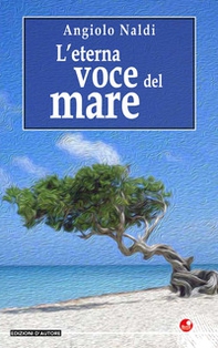 L'eterna voce del mare - Librerie.coop L'eterna voce del mare - Librerie.coop