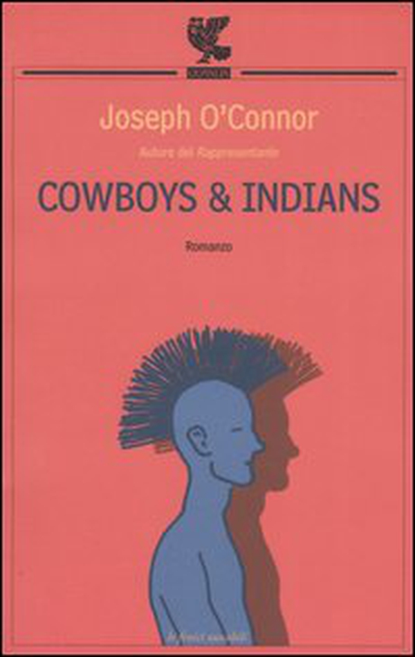 Cowboys & indians - Librerie.coop Cowboys & indians - Librerie.coop