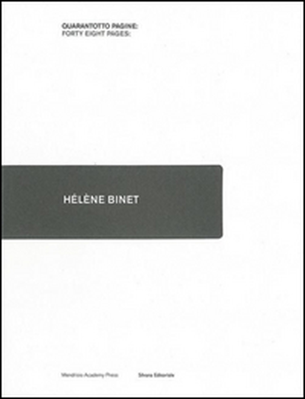 Hélène Binet. Ediz. italiana e inglese - Librerie.coop Hélène Binet. Ediz. italiana e inglese - Librerie.coop