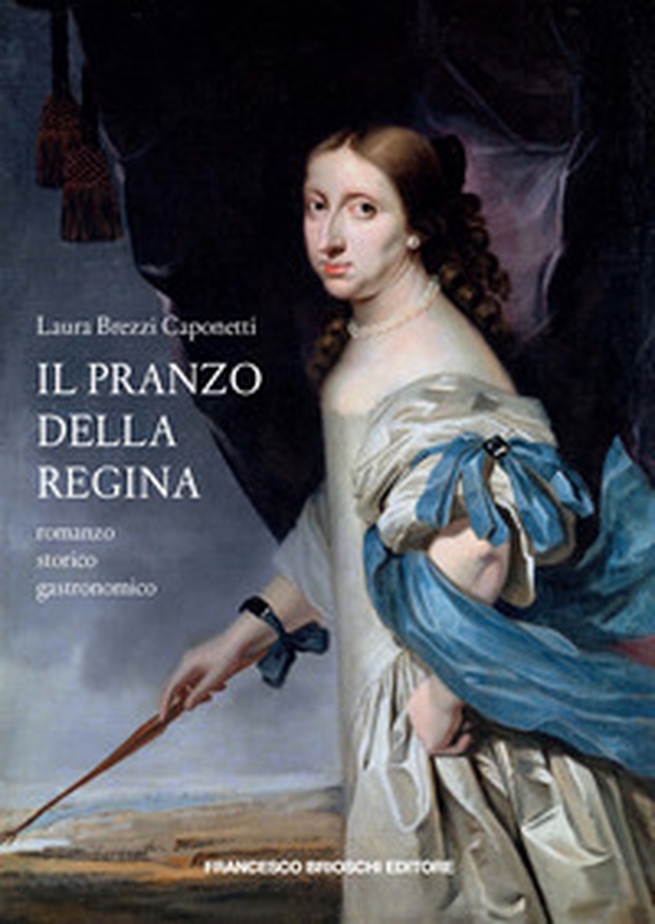 Il pranzo della regina - Librerie.coop Il pranzo della regina - Librerie.coop