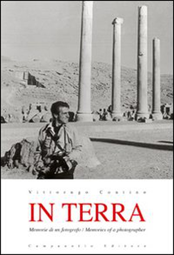 In terra. Memorie di un fotografo - Librerie.coop In terra. Memorie di un fotografo - Librerie.coop