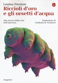 Riccioli d'oro e gli orsetti d'acqua. Alla ricerca della vita nell'universo - Librerie.coop Riccioli d'oro e gli orsetti d'acqua. Alla ricerca della vita nell'universo - Librerie.coop