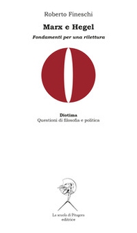 Marx e Hegel. Fondamenti per una rilettura - Librerie.coop