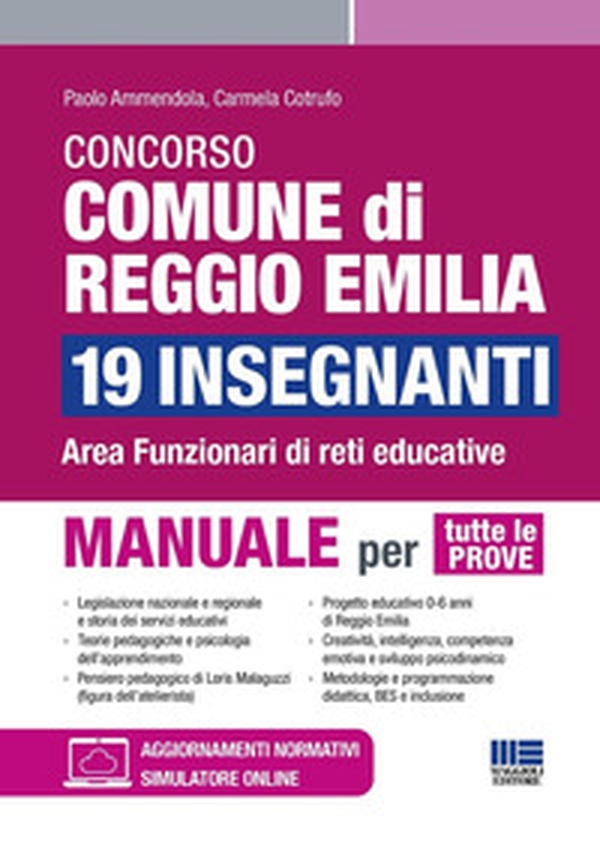 Concorso comune di Reggio Emilia 19 insegnanti. Area funzionari di reti educative. Manuale per tutte le prove - Librerie.coop Concorso comune di Reggio Emilia 19 insegnanti. Area funzionari di reti educative. Manuale per tutte le prove - Librerie.coop