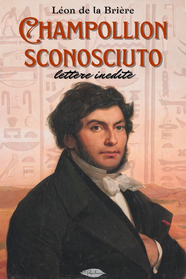 Champollion sconosciuto - Librerie.coop Champollion sconosciuto - Librerie.coop