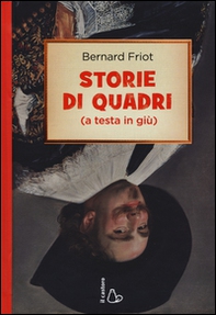 Storie di quadri (a testa in giù) - Librerie.coop