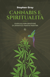 Cannabis e spiritualità - Librerie.coop Cannabis e spiritualità - Librerie.coop