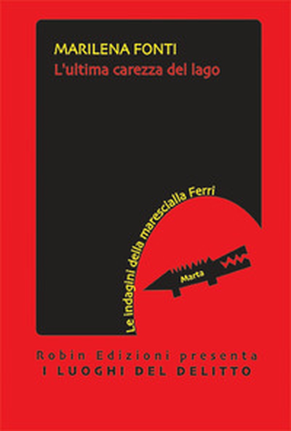 L'ultima carezza del lago - Librerie.coop L'ultima carezza del lago - Librerie.coop
