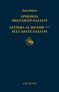 Apologia dell'abate Galiani-Lettera al signor *** sull'abate Galiani - Librerie.coop