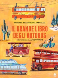 Il grande libro degli autobus - Librerie.coop