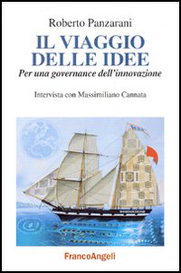 Il viaggio delle idee: per una governance dell'innovazione - Librerie.coop