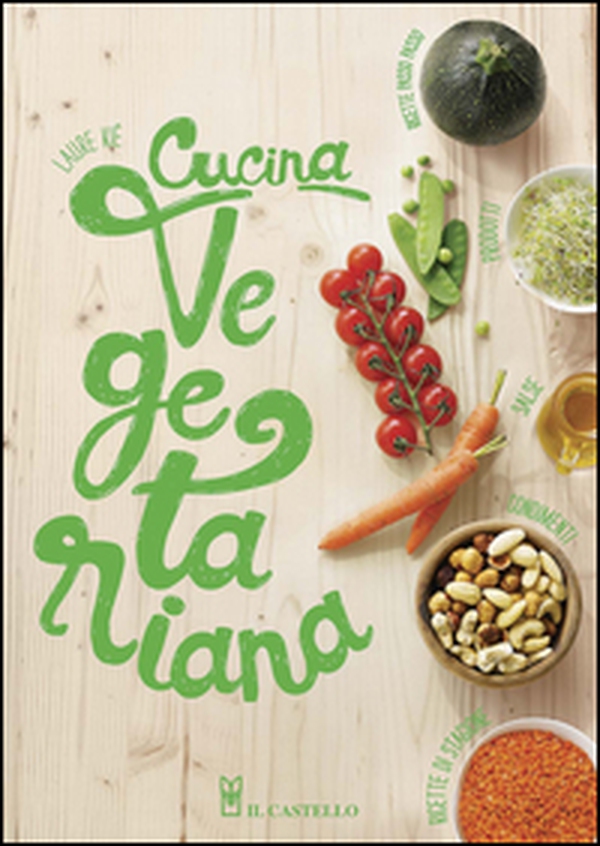 Cucina vegetariana - Librerie.coop Cucina vegetariana - Librerie.coop