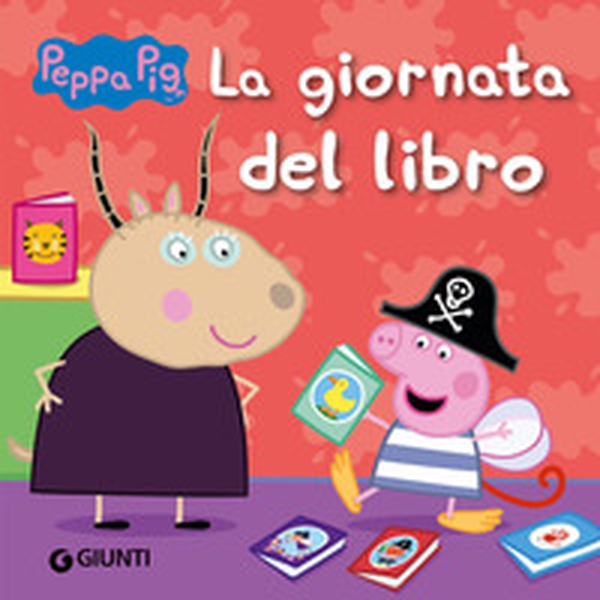 La giornata del libro. Peppa Pig - Librerie.coop La giornata del libro. Peppa Pig - Librerie.coop