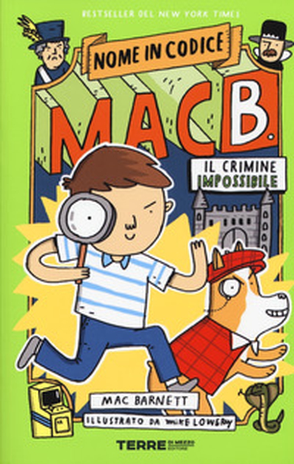 Il crimine impossibile. Nome in codice Mac B. - Librerie.coop Il crimine impossibile. Nome in codice Mac B. - Librerie.coop
