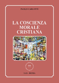 La coscienza morale cristiana - Librerie.coop