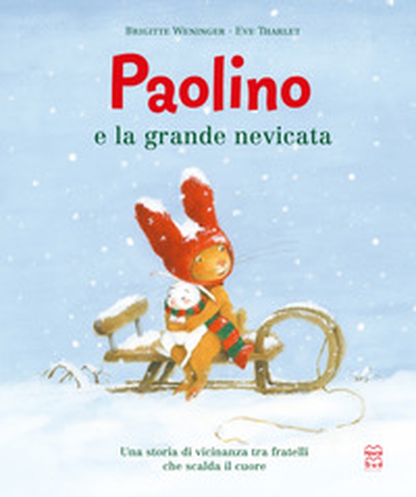 Paolino e la grande nevicata - Librerie.coop Paolino e la grande nevicata - Librerie.coop