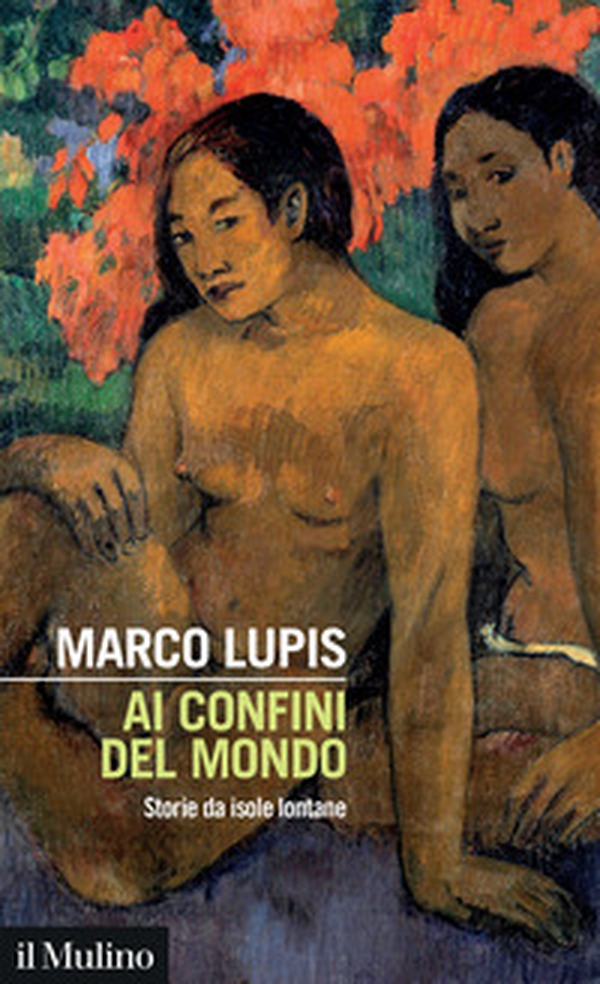 Ai confini del mondo. Storie da isole lontane - Librerie.coop Ai confini del mondo. Storie da isole lontane - Librerie.coop