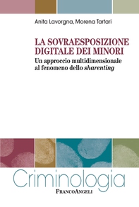 La sovraesposizione digitale deli minori - Librerie.coop La sovraesposizione digitale deli minori - Librerie.coop