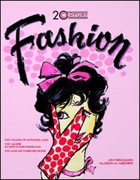Twentieth century fashion. Ediz. italiana, spagnola e portoghese - Librerie.coop Twentieth century fashion. Ediz. italiana, spagnola e portoghese - Librerie.coop