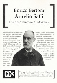 Aurelio Saffi. L'ultimo «vescovo» di Mazzini - Librerie.coop