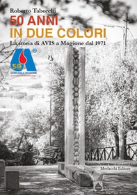 50 anni in due colori. La storia di AVIS a Magione dal 1971 - Librerie.coop