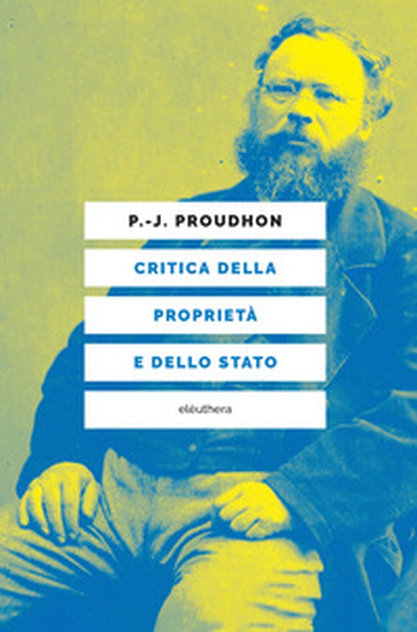 Critica della proprietà e dello Stato - Librerie.coop Critica della proprietà e dello Stato - Librerie.coop
