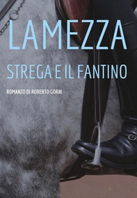 La mezza strega e il fantino - Librerie.coop