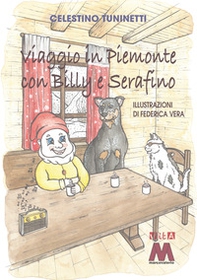 Viaggio in Piemonte con Billy e Serafino - Librerie.coop Viaggio in Piemonte con Billy e Serafino - Librerie.coop