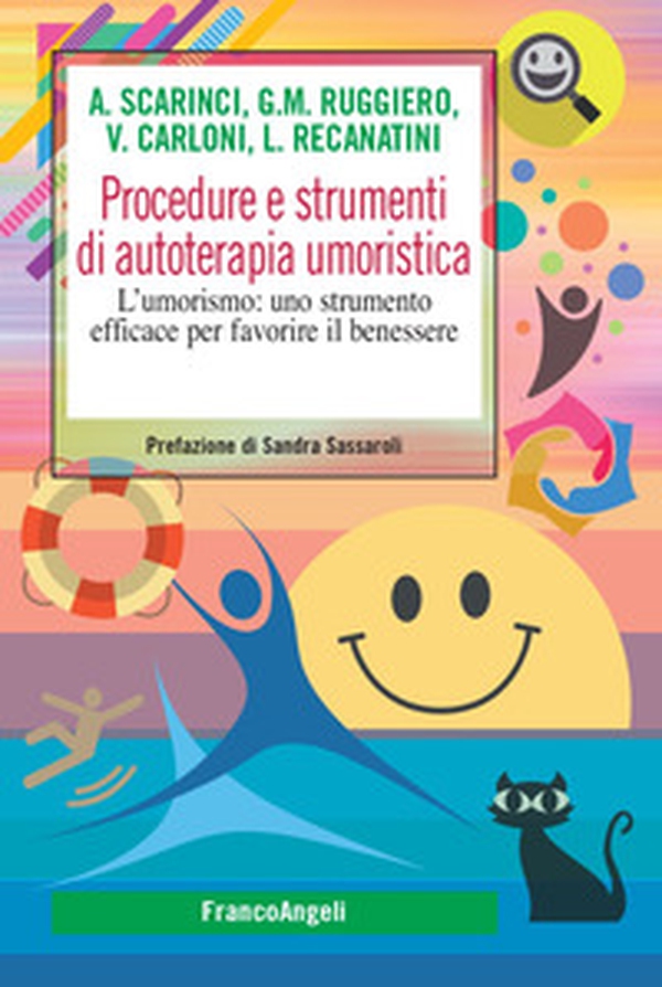 Procedure e strumenti di autoterapia umoristica. L'umorismo: uno strumento efficace per favorire il benessere - Librerie.coop Procedure e strumenti di autoterapia umoristica. L'umorismo: uno strumento efficace per favorire il benessere - Librerie.coop