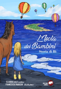 L'isola dei bambini. Storia di Bì - Librerie.coop