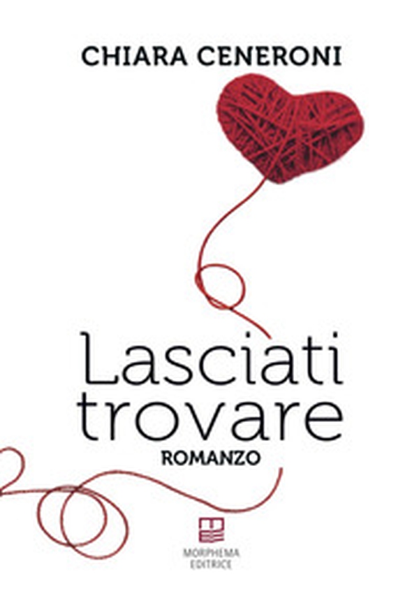 Lasciati trovare - Librerie.coop Lasciati trovare - Librerie.coop