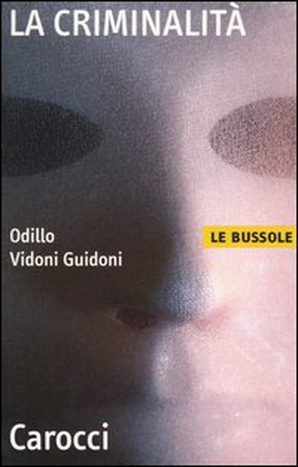 La criminalità - Librerie.coop La criminalità - Librerie.coop