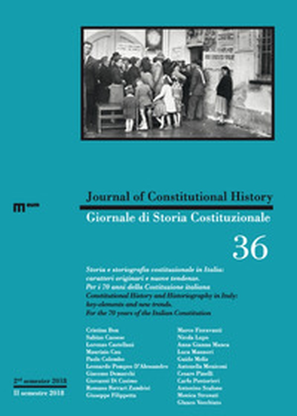 Giornale di storia Costituzionale-Journal of Constitutional history - Vol. 36 - Librerie.coop Giornale di storia Costituzionale-Journal of Constitutional history - Vol. 36 - Librerie.coop