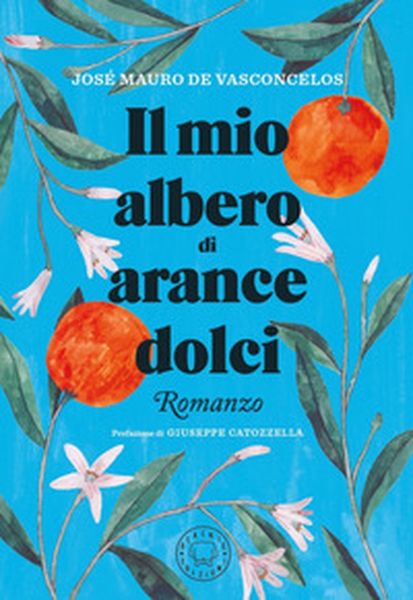 Il mio albero di arance dolci - Librerie.coop Il mio albero di arance dolci - Librerie.coop