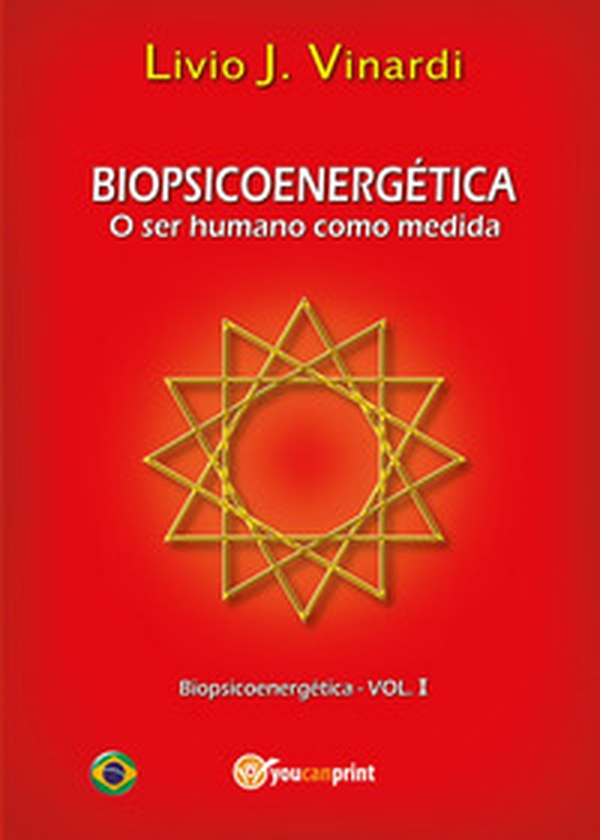 Biopsicoenergética. O ser humano como medida - Librerie.coop Biopsicoenergética. O ser humano como medida - Librerie.coop