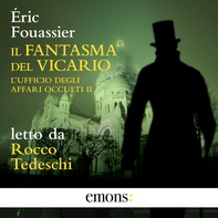 Il fantasma del Vicario - L’ufficio degli affari occulti 2 - Librerie.coop Il fantasma del Vicario - L’ufficio degli affari occulti 2 - Librerie.coop